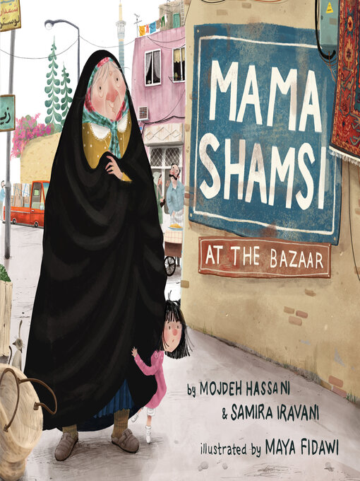 Title details for Mama Shamsi at the Bazaar by Mojdeh Hassani - Wait list
